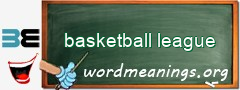 WordMeaning blackboard for basketball league